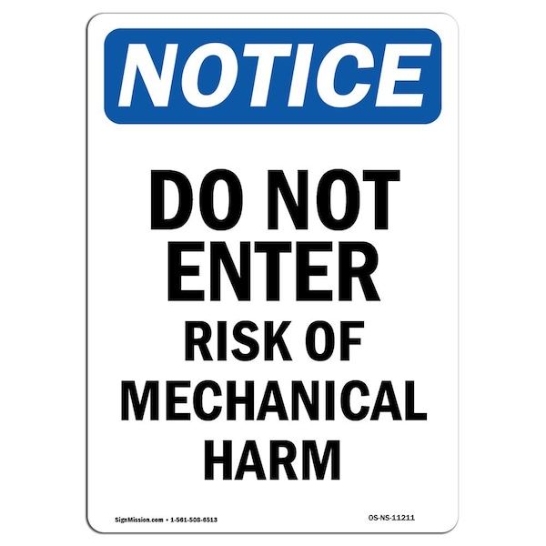 Signmission OSHA Notice Sign, 18" H, 12" W, Rigid Plastic, Do Not Enter Risk Of Mechanical Harm Sign, Portrait OS-NS-P-1218-V-11211 - main